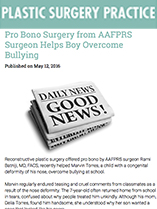 Pro Bono Surgery from AAFPRS Surgeon Helps Boy Overcome Bullying